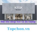 đặt tên shop hay và ấn tượng